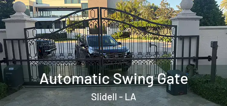 Automatic Swing Gate Slidell - LA