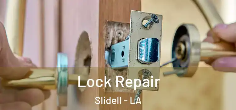  Lock Repair Slidell - LA