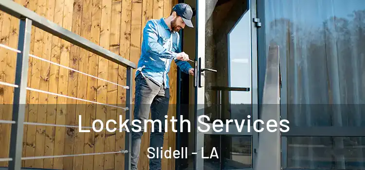 Locksmith Services Slidell - LA