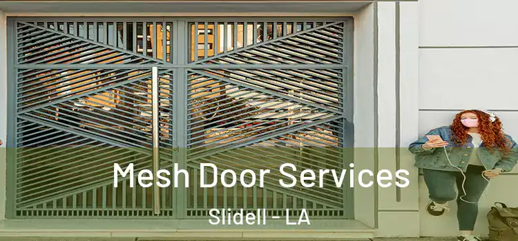  Mesh Door Services Slidell - LA