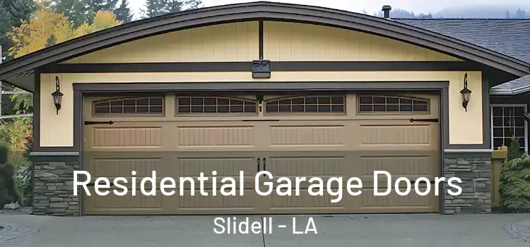  Residential Garage Doors Slidell - LA