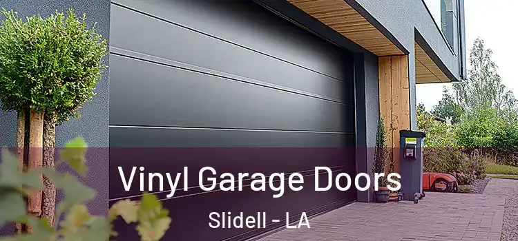  Vinyl Garage Doors Slidell - LA